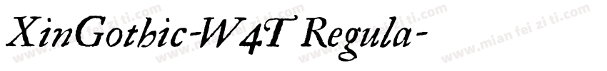 XinGothic-W4T Regula字体转换